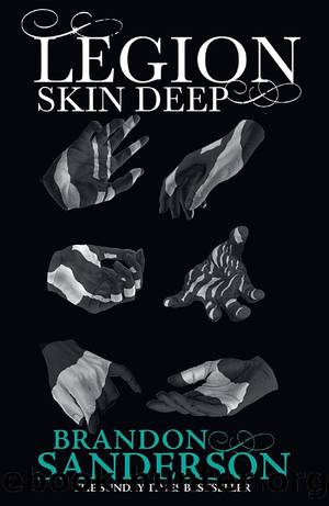 Legion Skin Deep by Brandon Sanderson