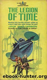 Legion of Time by Jack Williamson