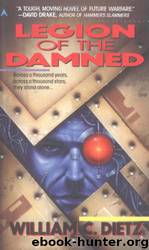 Legion of the Damned by William C. Dietz