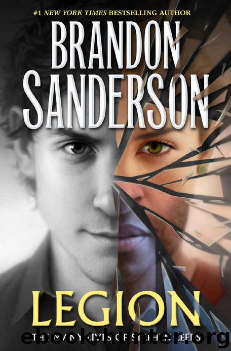 Legion: The Many Lives of Stephen Leeds by Brandon Sanderson