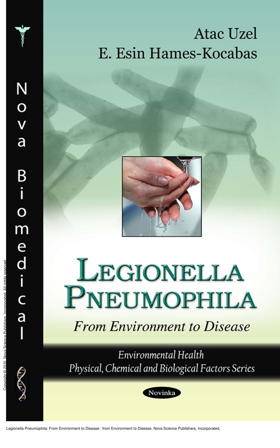 Legionella Pneumophila: From Environment to Disease : from Environment to Disease by Atac Uzel; E. Esin Hames-Kocabas