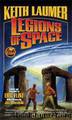Legions of Space by Keith Laumer & edited By Eric Flint