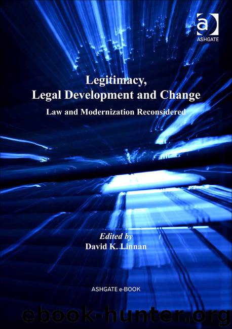 Legitimacy, Legal Development and Change by David K. Linnan