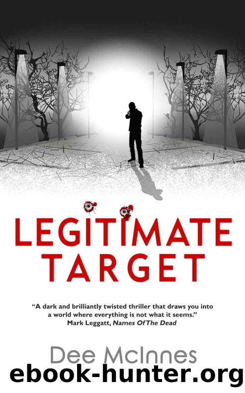 Legitimate Target by Dee McInnes