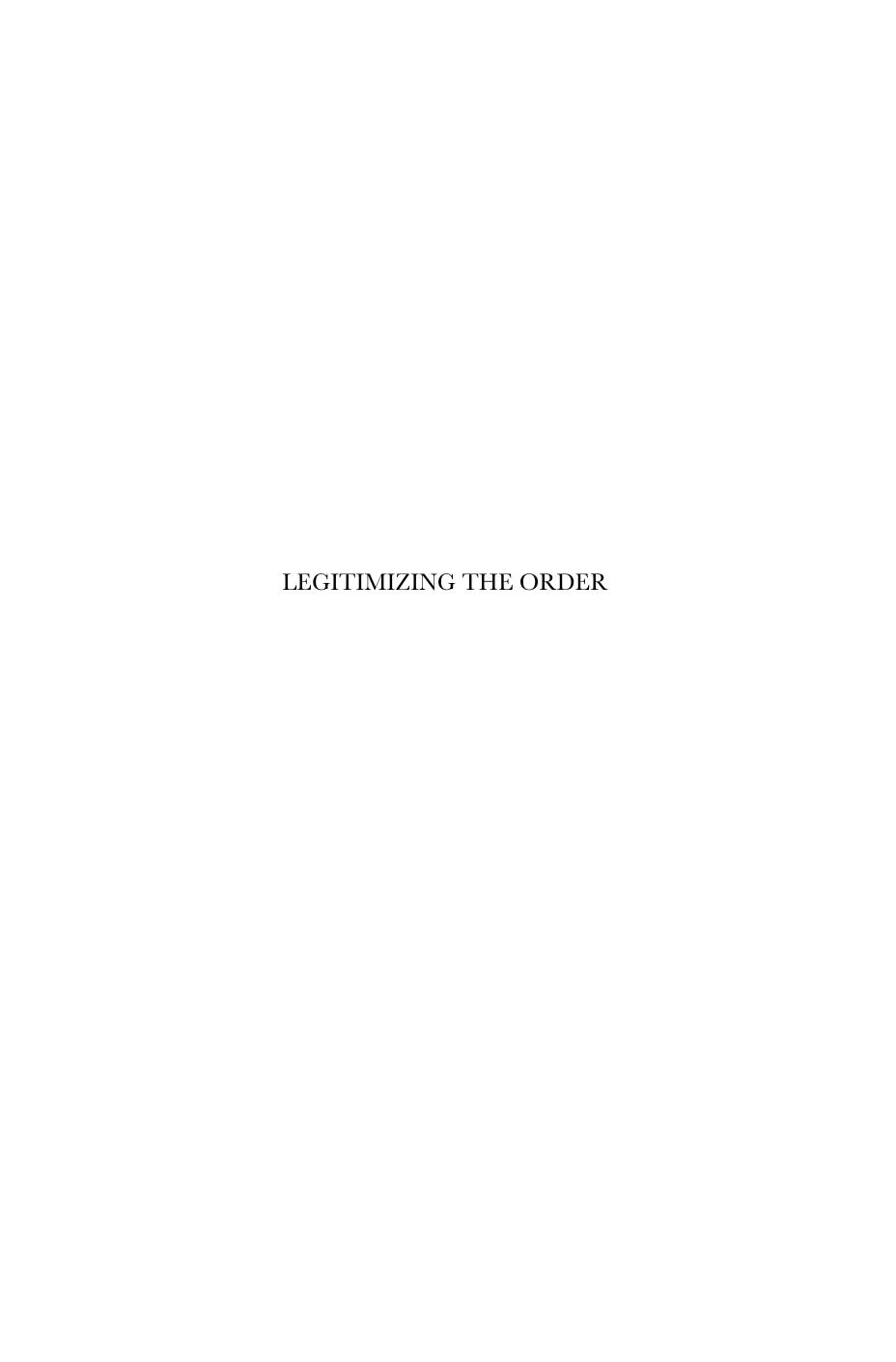 Legitimizing the Order: The Ottoman Rhetoric of State Power (Ottoman Empire and Its Heritage, Vol. 34) (Ottoman Empire and Its Heritage) by Hakan T. Karateke; Maurus Reinkowski
