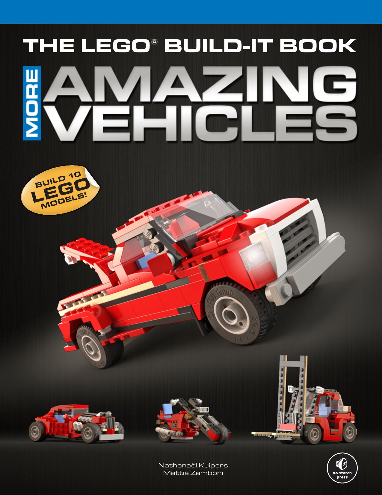 Lego Build-it Book - Amazing Vehicles by Nathanael Kuipers; Mattia Zamboni