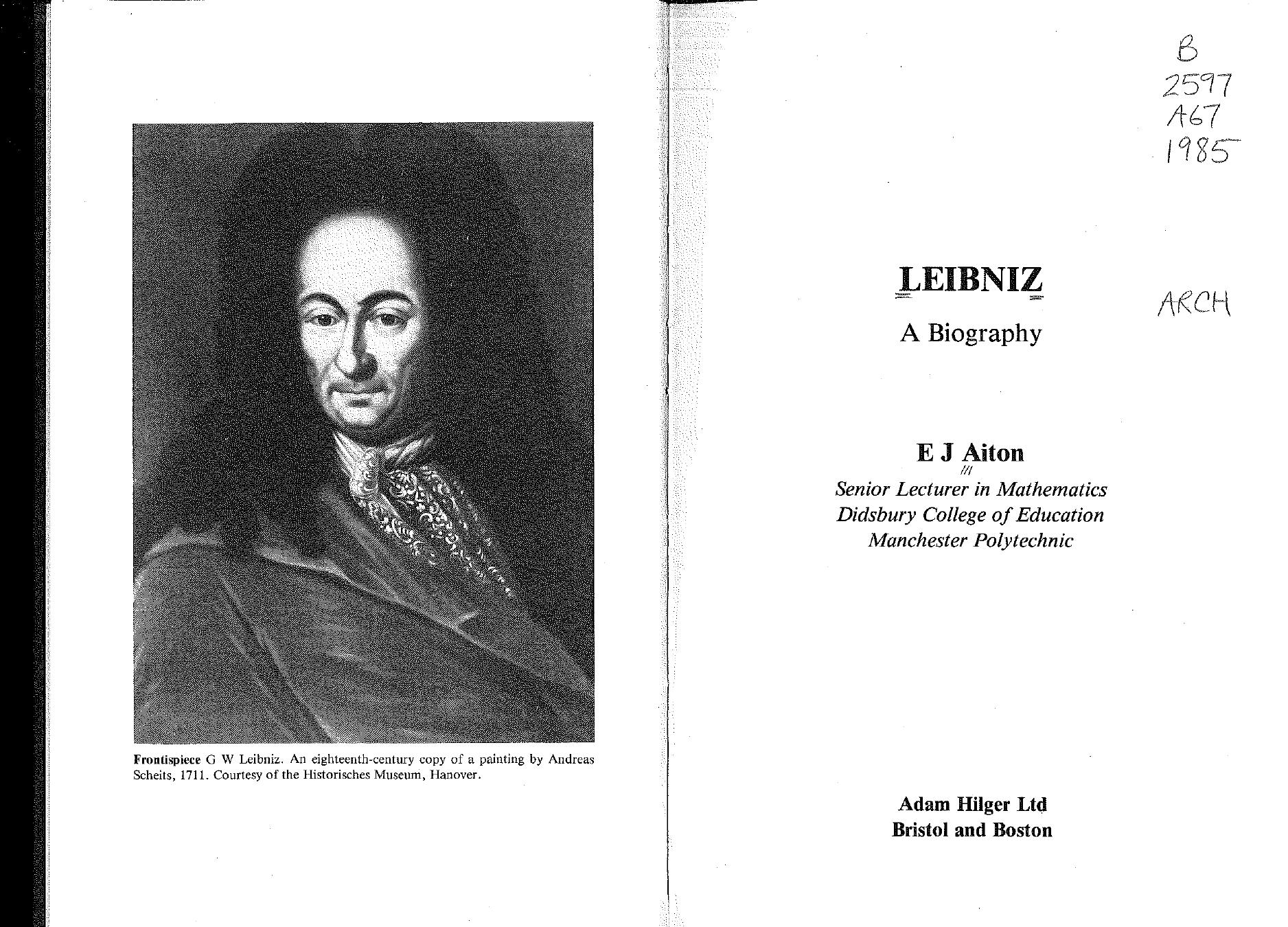 Leibniz: A Biography by Aiton E.J