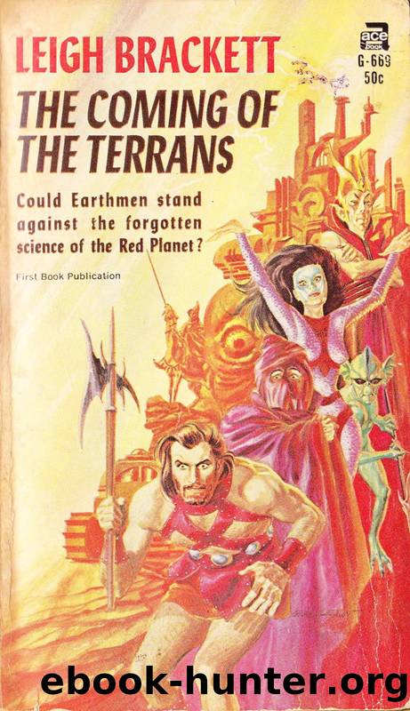 Leigh Brackett by The Coming of the Terrans