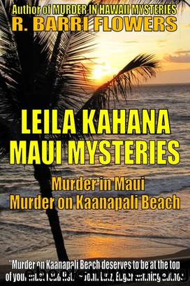 Leila Kahana Maui Mysteries Bundle by R. Barri Flowers