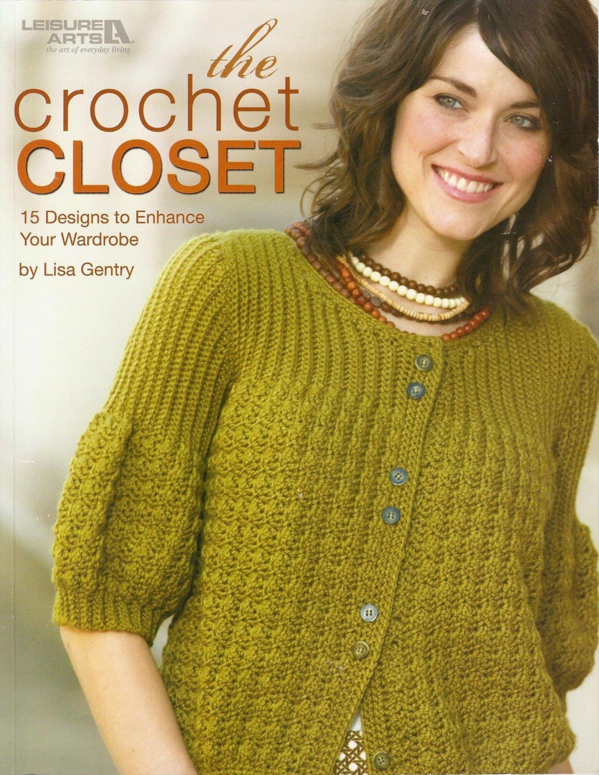 Leisure Arts 4800 The Crochet Closet by Gentry