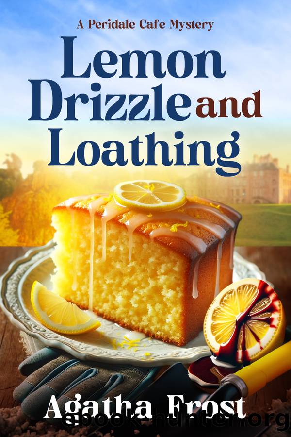 Lemon Drizzle and Loathing (Peridale Cafe Cozy Mystery Book 32) by Agatha Frost