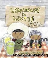 Lemonade in Winter: A Book About Two Kids Counting Money by Jenkins Emily