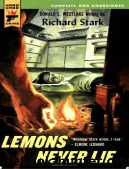 Lemons Never Lie #1 by Richard Stark