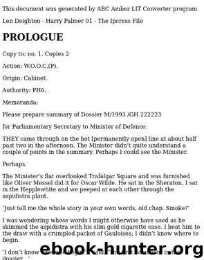 Len Deighton - Harry Palmer 01 by The Ipcress File