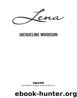 Lena by Jacqueline Woodson