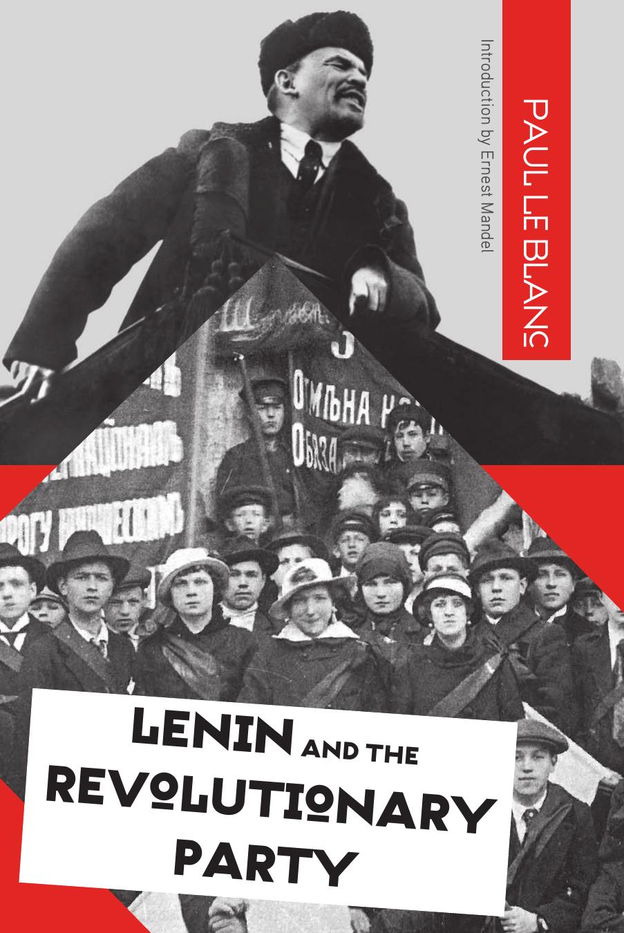 Lenin and the Revolutionary Party by Unknow