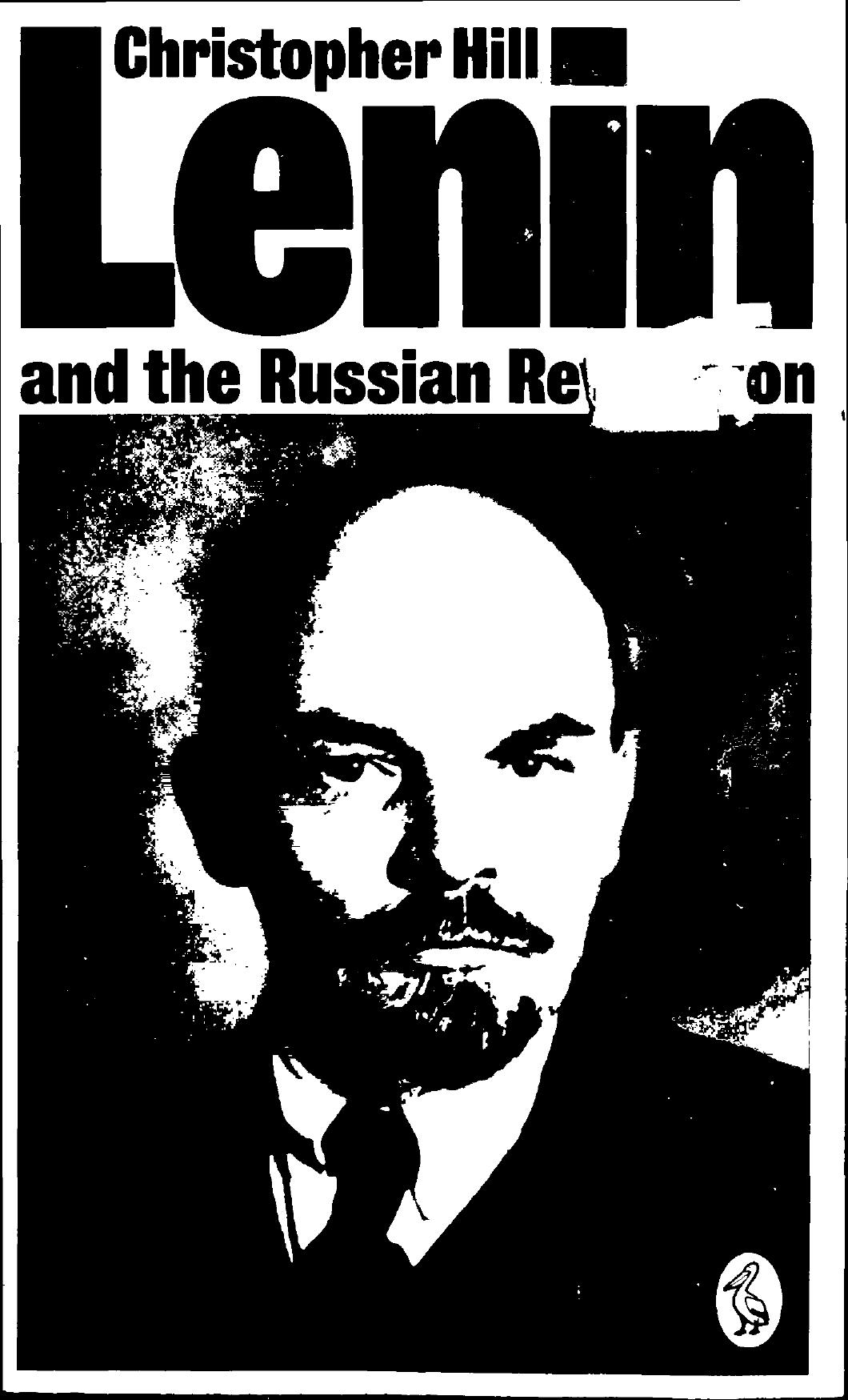 Lenin and the Russian Revolution by Christopher Hill