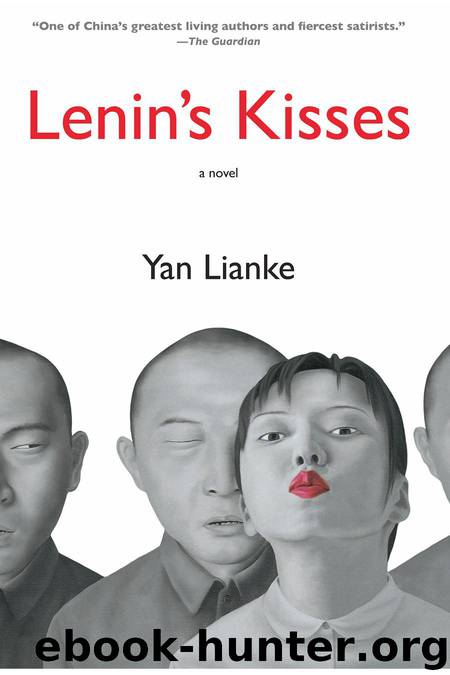 Lenin's Kisses by Lianke Yan