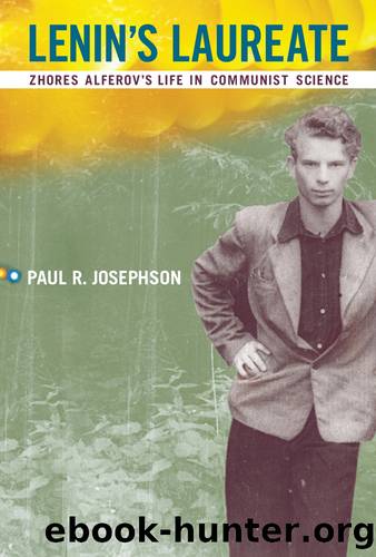 Lenin's Laureate by Paul R. Josephson;