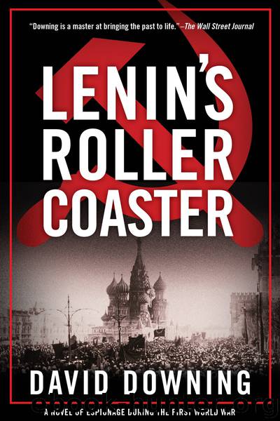 Lenin's Roller Coaster by David Downing