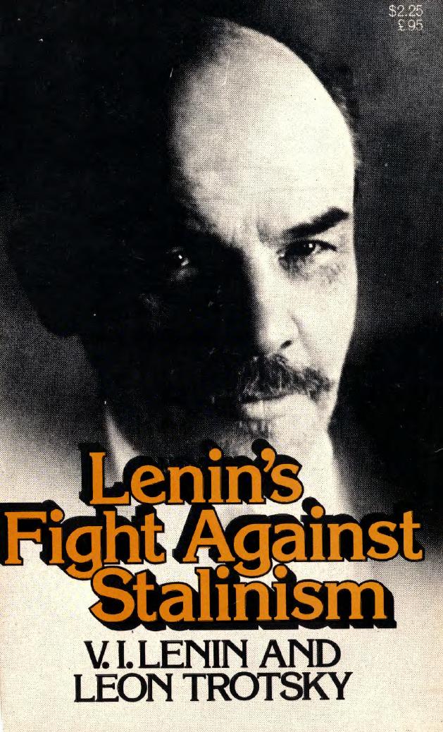 Lenin's fight against Stalinism by Vladimir Ilʹich Lenin