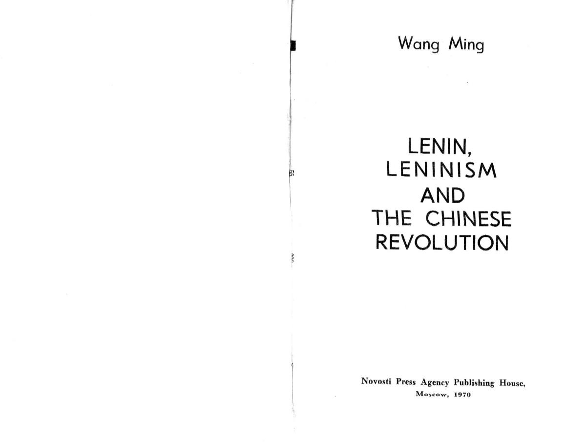 Lenin, Leninism and the Chinese Revolution by Wang Ming