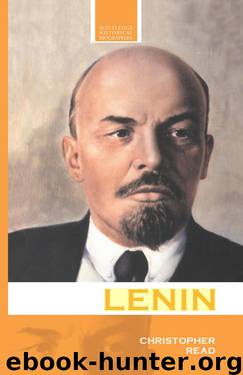 Lenin: A Revolutionary Life by C. Read