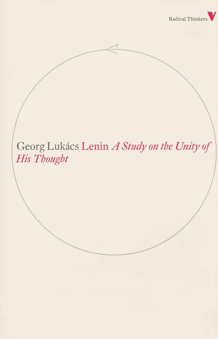 Lenin: A Study on the Unity of His Thought by Georg Lukacs