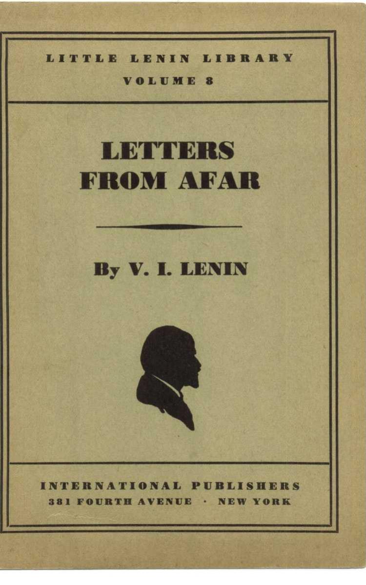 Lenin-Letters From Afar-V I Lenin-1932-50pgs-BOL-SOC by Unknown