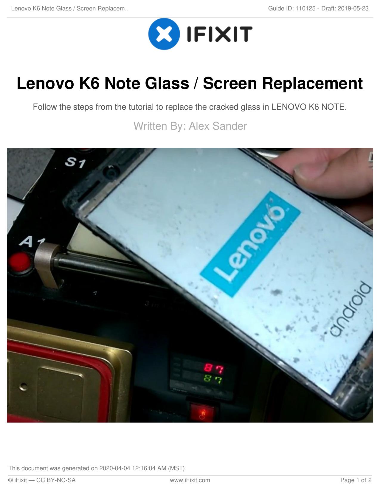 Lenovo K6 Note Glass Screen Replacement by Unknown
