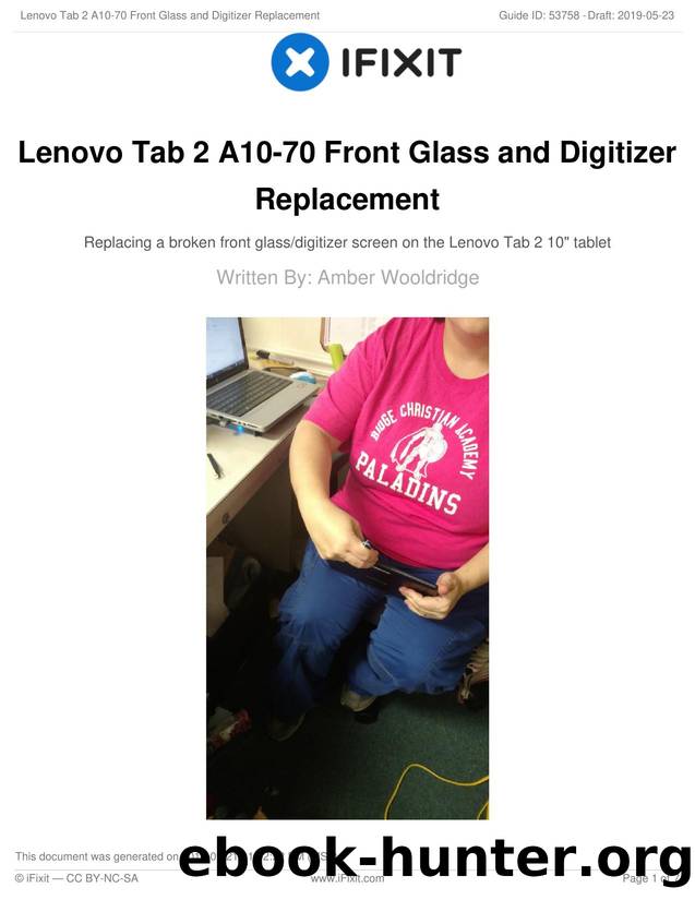 Lenovo Tab 2 A10-70 Front Glass and Digitizer Replacement by Unknown