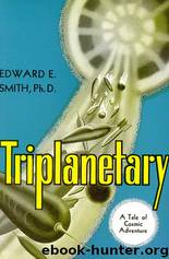 Lensman 01 Triplanetary by E.E. "Doc" Smith