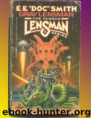 Lensman 04 Gray Lensman by E.E. "Doc" Smith