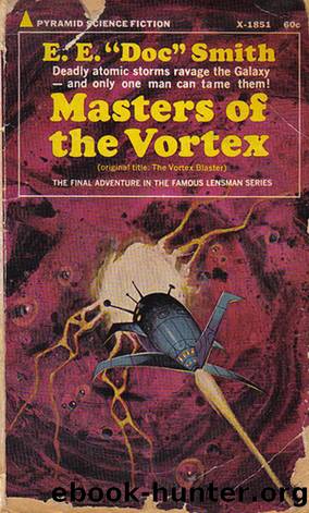 Lensman 07 Masters Of The Vortex by E.E. (Doc) Smith