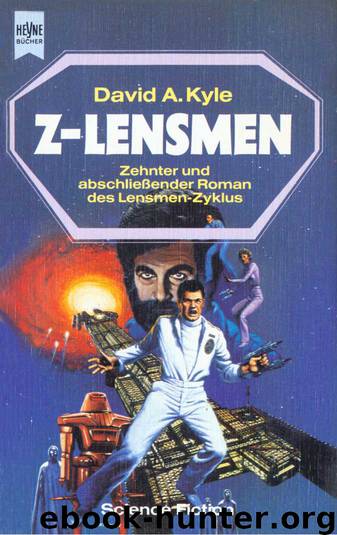 Lensmen 10 - Z-Lensmen by Kyle David A