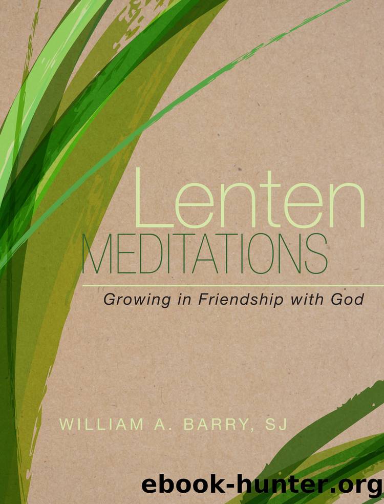 Lenten Meditations by William A. Barry