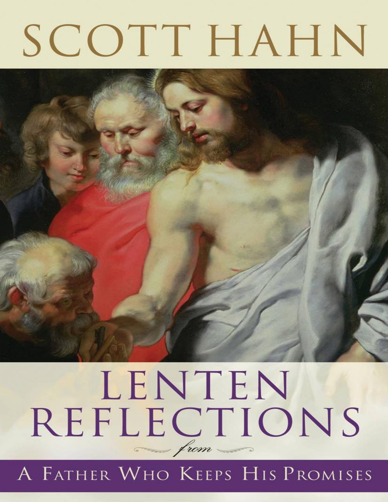 Lenten Reflections From a Father Who Keeps His Promises by Scott Hahn