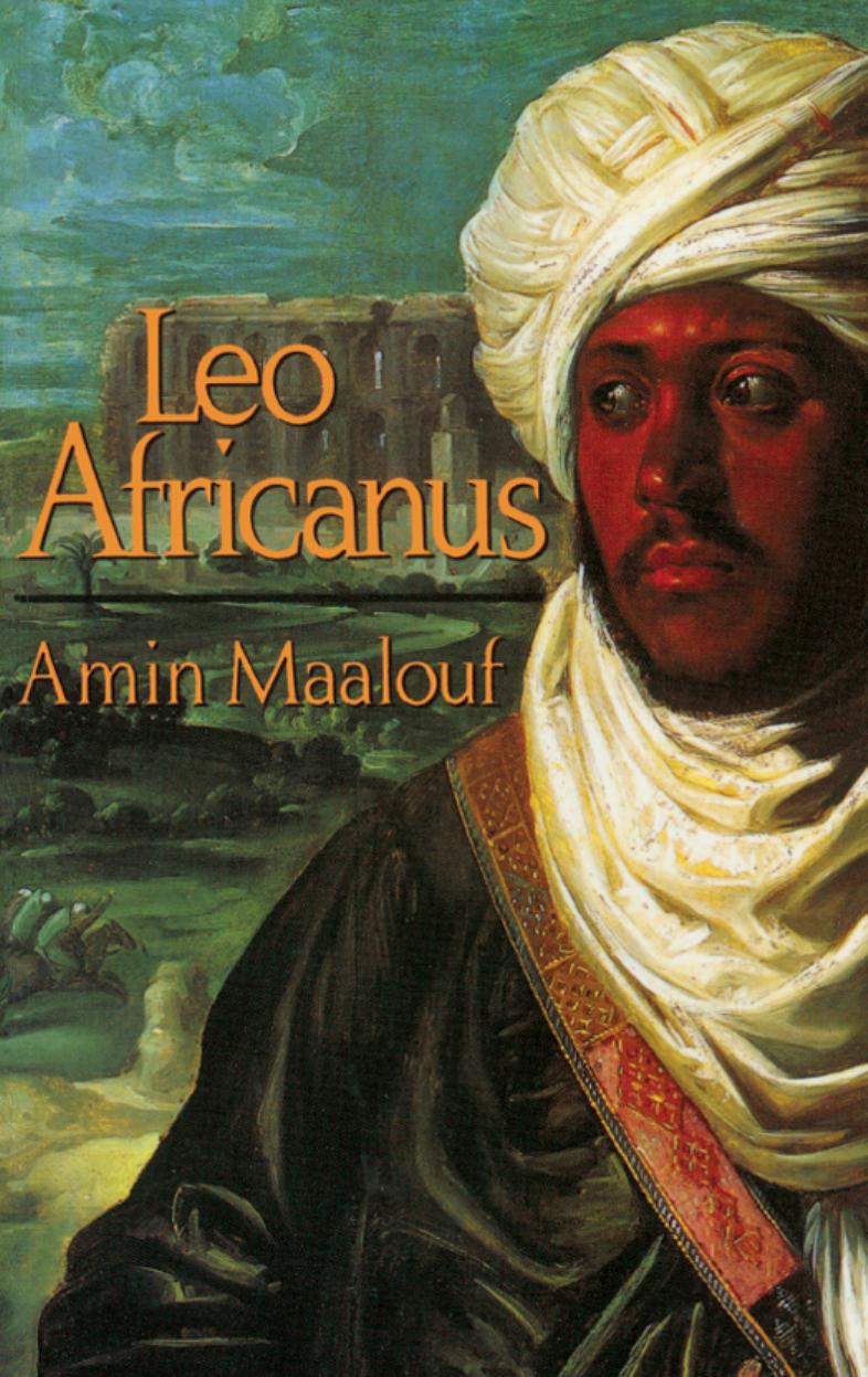 Leo Africanus by Amin Maalouf