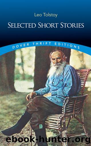 Leo Tolstoy: Selected Short Stories by Leo Tolstoy