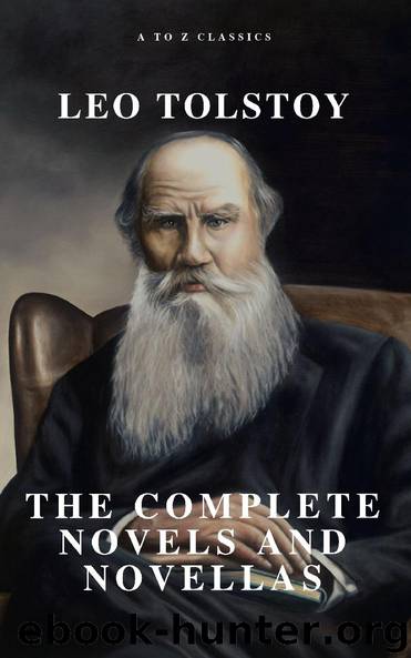 Leo Tolstoy_The Complete Novels by Leo Tolstoy