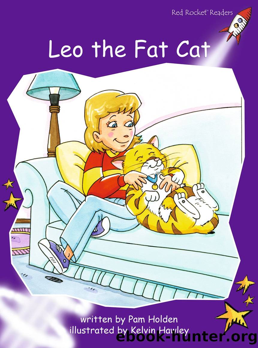 Leo the Fat Cat (US Edition) by Pam Holden
