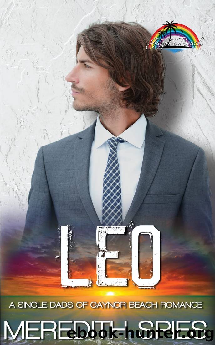 Leo: Single Dads of Gaynor Beach by Meredith Spies