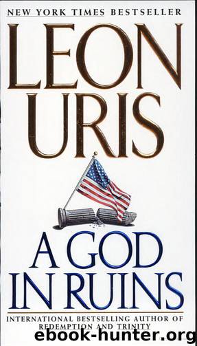 Leon Uris by A God in Ruins