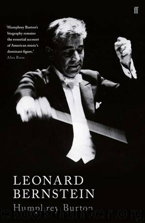Leonard Bernstein by Humphrey Burton