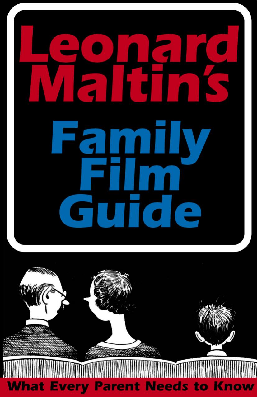 Leonard Maltin's family film guide by Maltin Leonard