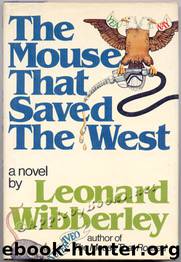 Leonard Wibberley by Grand Fenwick 05 The Mouse That Saved the West