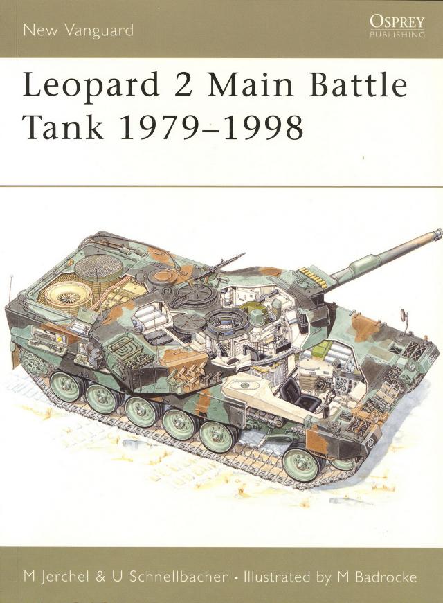 Leopard 2 Main Battle Tank 1979-98 by Michael Jerchel Mike Badrocke