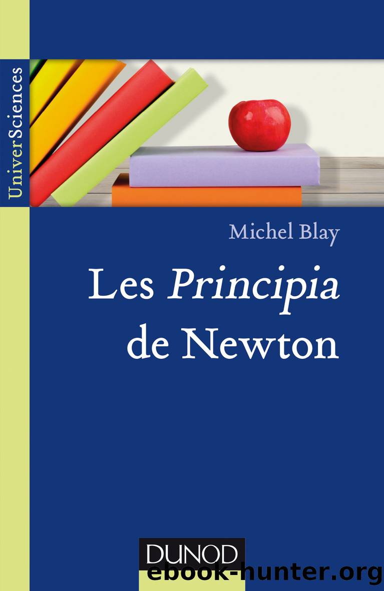 Les "Principia" de Newton by Michel Blay