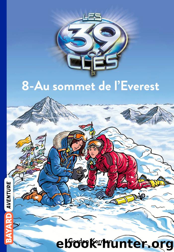 Les 39 clés, Tome 8 by Gordon Korman