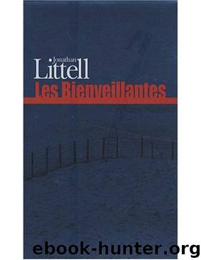 Les Bienveillantes by Littell Jonathan